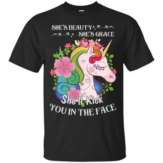 Unicorn: She Is Beauty She Is Grace She Will Punch You In The Face Shi