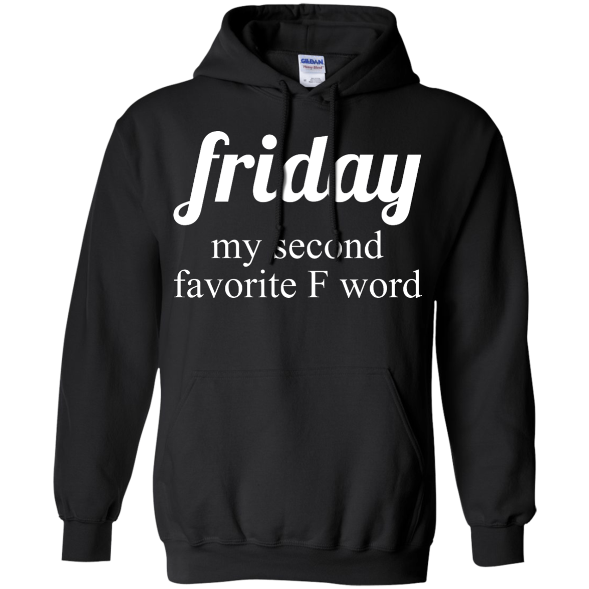 Friday My Second Favorite F Word T-shirt, Racerback, Tank