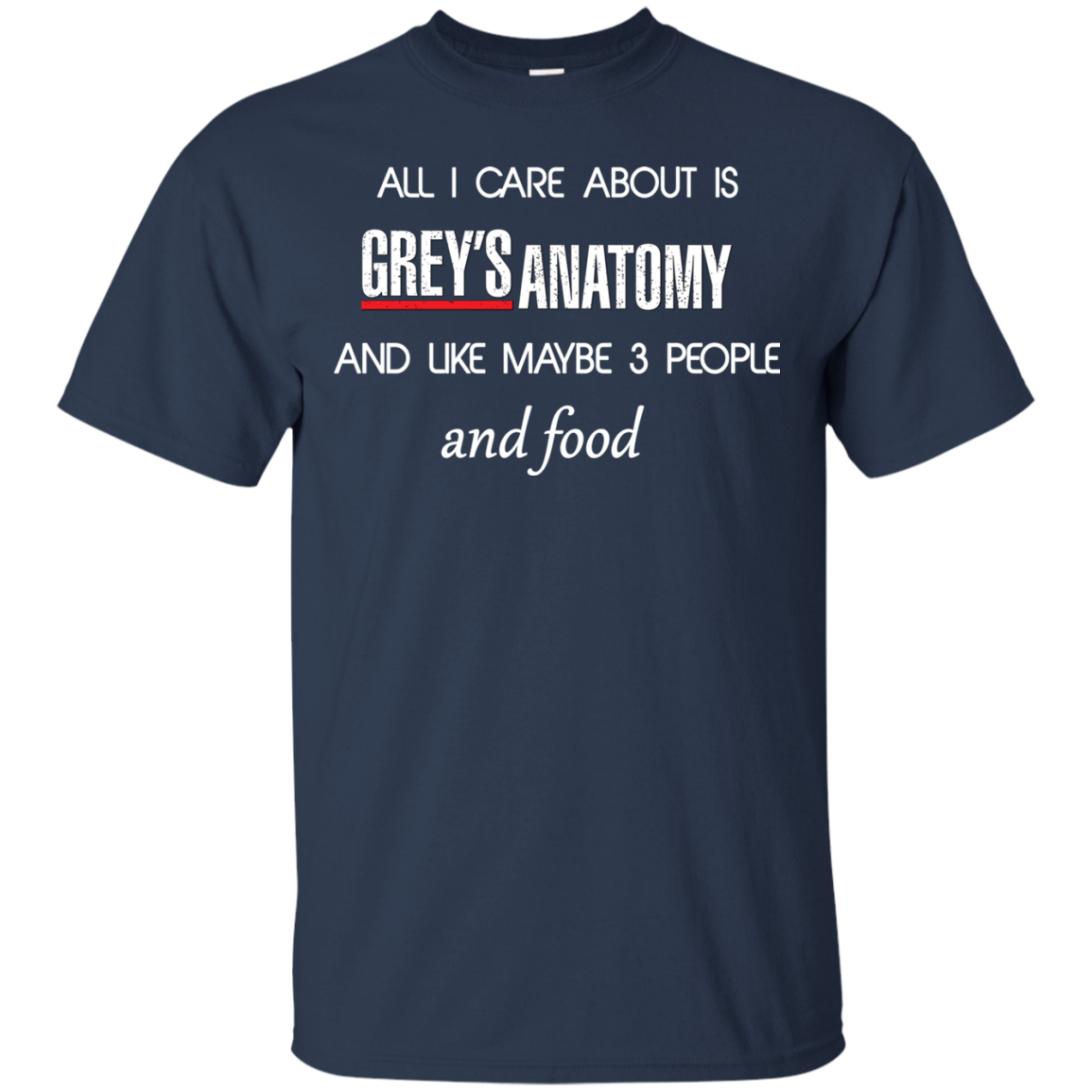All I care about is Grey's Anatomy Shirt, Hoodie