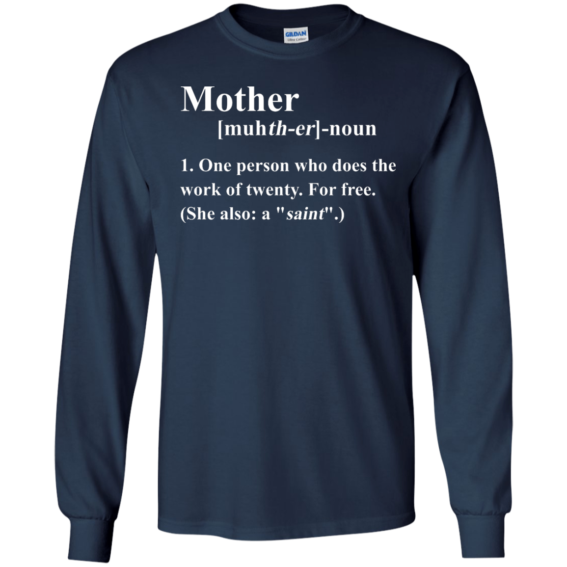 Mother Definition Shirt - One Person Who Does The Work Of Twenty