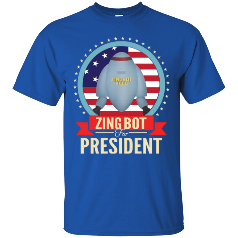 Zingbot For President Shirt